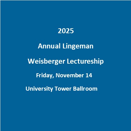2025 Annual Lingeman Weisberger Lectureship Banner